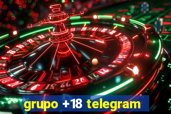 grupo +18 telegram