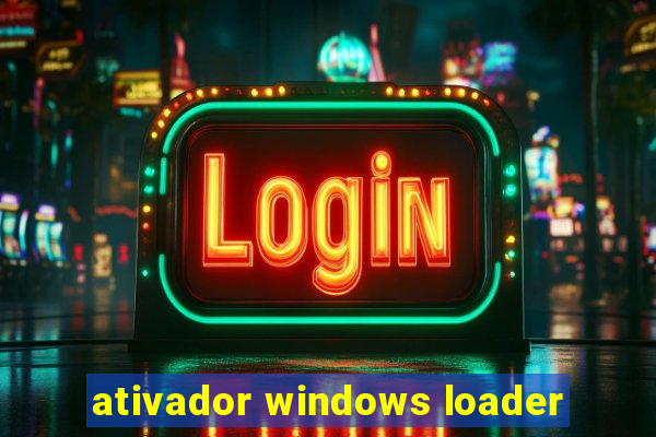 ativador windows loader