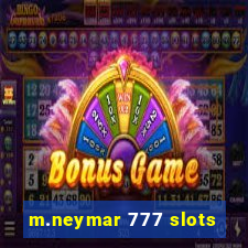 m.neymar 777 slots