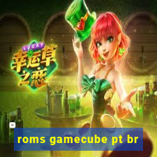 roms gamecube pt br