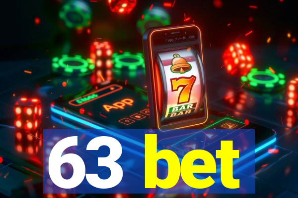 63 bet