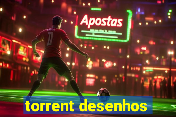 torrent desenhos