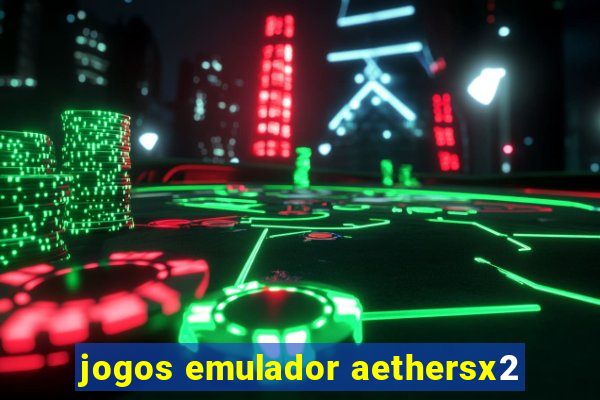 jogos emulador aethersx2