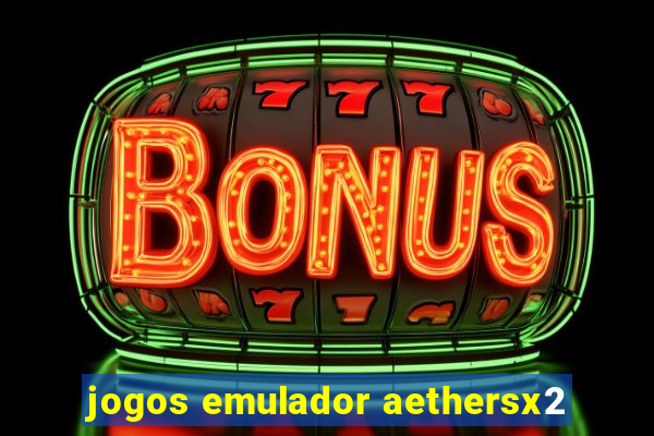 jogos emulador aethersx2