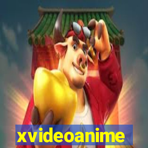 xvideoanime