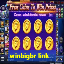 winbigbr link