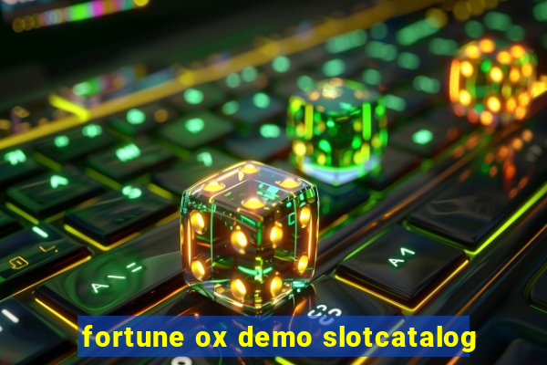 fortune ox demo slotcatalog