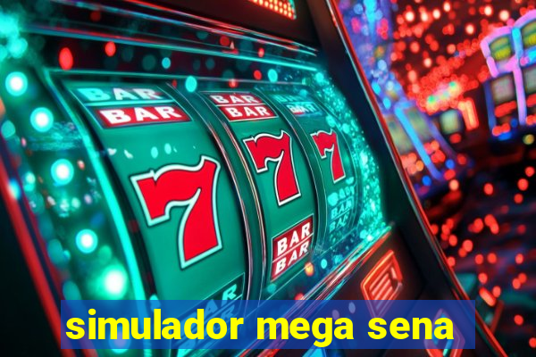 simulador mega sena
