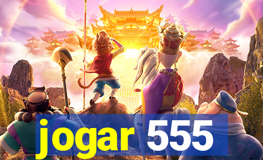 jogar 555