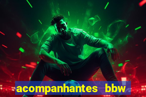 acompanhantes bbw porto alegre
