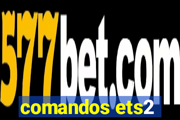 comandos ets2