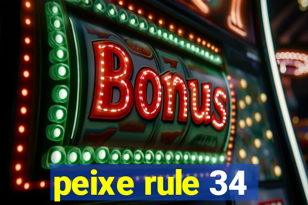 peixe rule 34