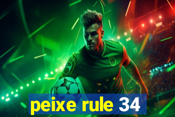 peixe rule 34