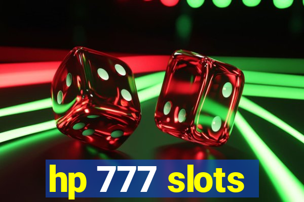 hp 777 slots