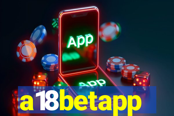 a18betapp