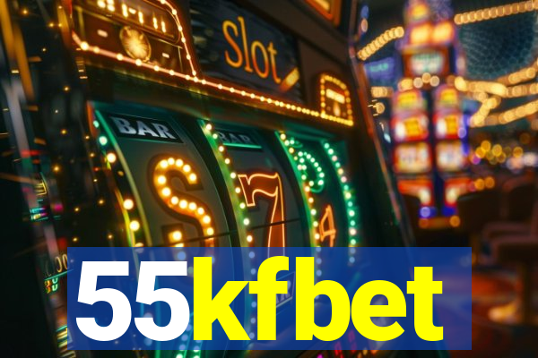 55kfbet