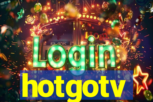 hotgotv