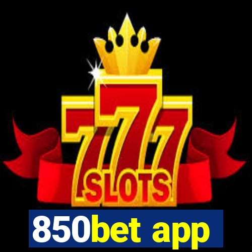850bet app