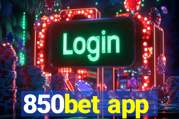 850bet app