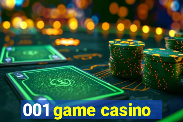 001 game casino