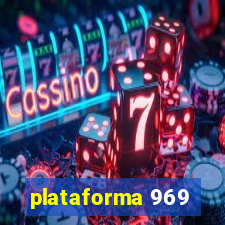 plataforma 969