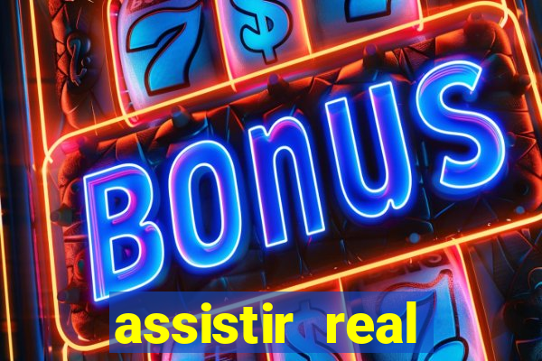 assistir real madrid ao vivo, multicanais