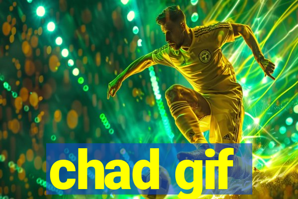 chad gif