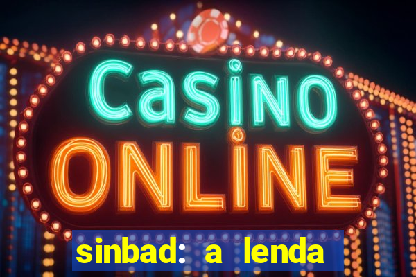 sinbad: a lenda dos sete mares dublado filme completo dublado download