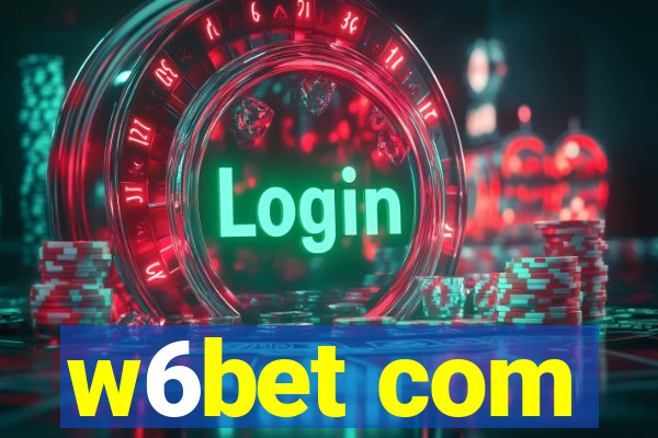 w6bet com