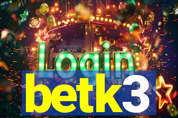 betk3