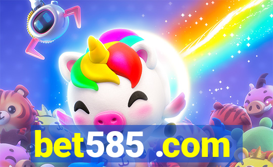 bet585 .com