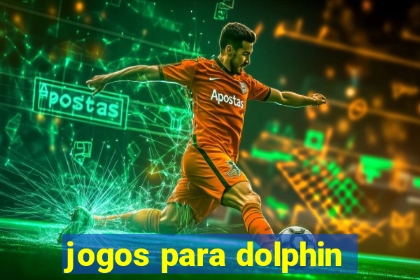 jogos para dolphin