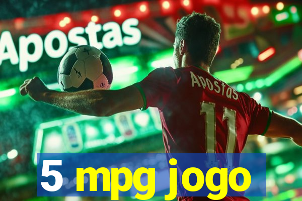 5 mpg jogo