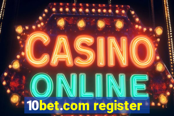 10bet.com register
