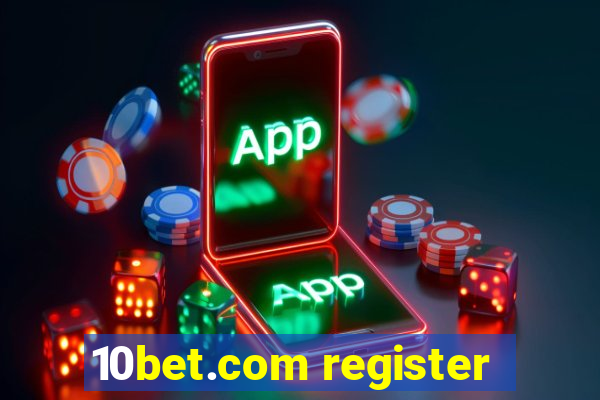 10bet.com register