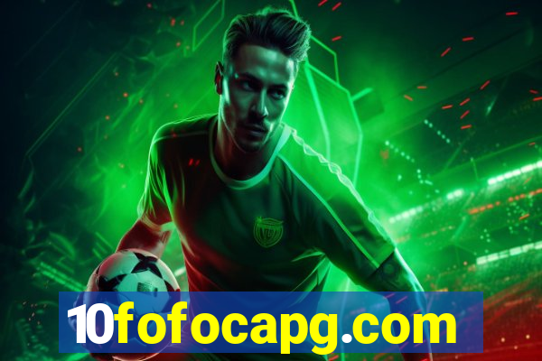 10fofocapg.com
