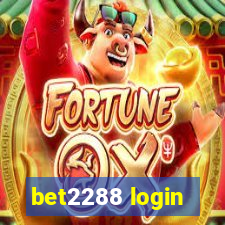 bet2288 login