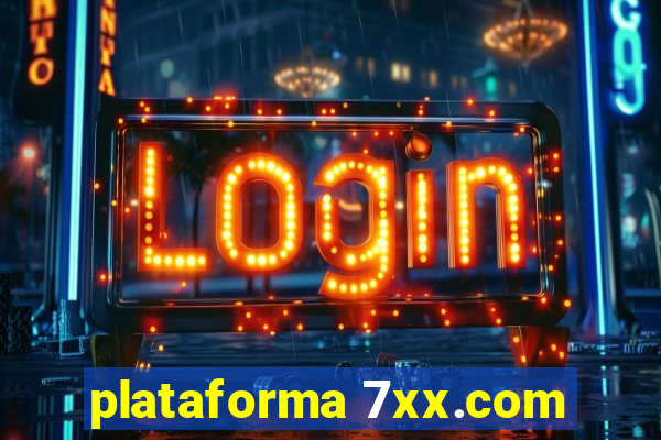 plataforma 7xx.com