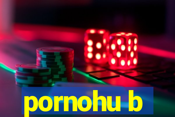 pornohu b