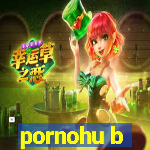 pornohu b