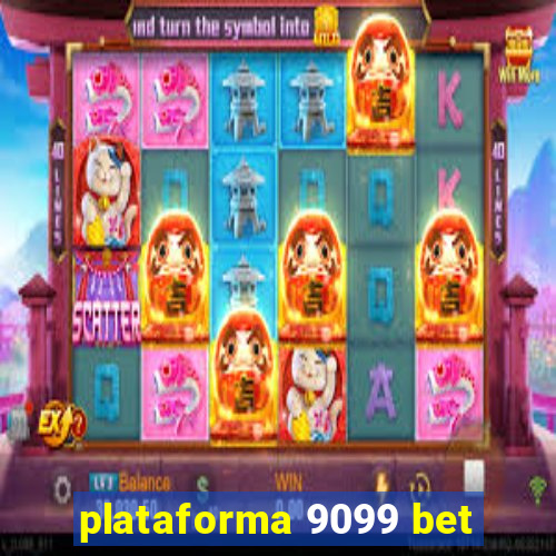 plataforma 9099 bet