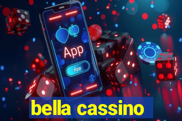 bella cassino