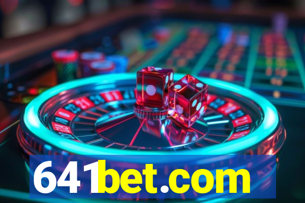 641bet.com