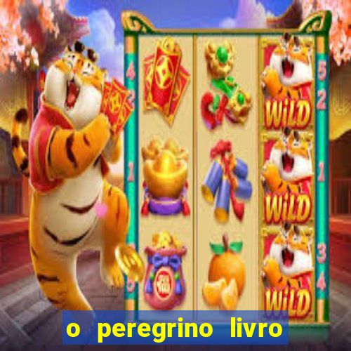 o peregrino livro mais vendido
