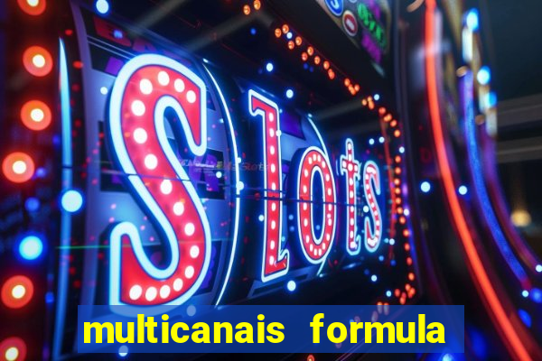 multicanais formula 1 ao vivo