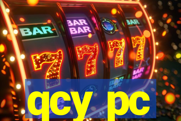 qcy pc