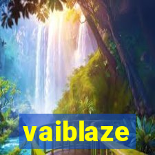 vaiblaze