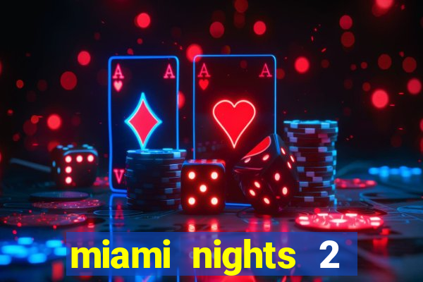 miami nights 2 java pt-br 320x240