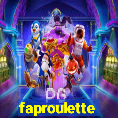 faproulette