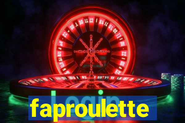 faproulette